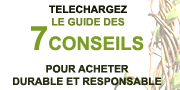 Téléchargez le guide des 7 conseils pour un achat durable et responsable