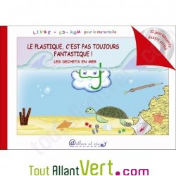 Livre+CDROM petite enfance: Tidou Le Plastique c\'est pas toujours fantastique - maternelle