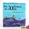 Les bateaux du monde, multi-jeux sur les bateaux