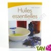 Huiles essentielles, Se soigner par l'aromath�rapie, Nelly Grosjean, Ed Eyrolles Pratique