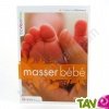 Masser b�b�, Catherine Delannoy, Ed. Eyrolles