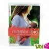 Maman bio, Claude-Suzanne Didierjean-Jouveau et Martine Laganier, Ed. Eyrolles