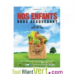 Film DVD Nos enfants nous accuseront, pour sensibiliser au bio! de Jean-Paul Jaud