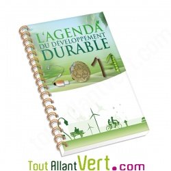 Agenda �cologique 2011 du D�veloppement Durable: sensibiliser utile! Le seul agenda �co-con�u 100% �colo!