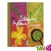 Livre Je dessine les fleurs sauvages, Myrian Tiberghien