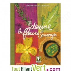 Livre Je dessine les fleurs sauvages, Myrian Tiberghien