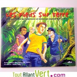 Livre Les Pieds sur Terre, les aventures de Tim�o