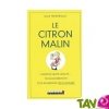Le citron malin, guide des multiples usages du citron, de Julie Fr�d�rique