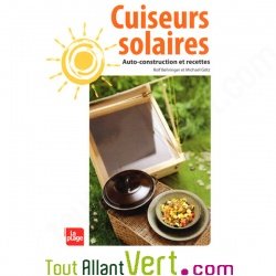Cuiseurs solaires: autoconstruction et recettes