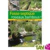 Fosse septique roseaux, bambous : traitement �cologique de ses eaux us�es