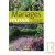 Mariages r�ussis: associations �cologiques au jardin d'ornement