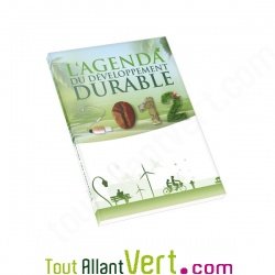 Agenda Poche �cologique 2012 du D�veloppement Durable: sensibiliser utile! Le seul agenda �co-con�u 100% �colo!
