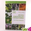 Livre des Huiles essentielles Ch�motyp�es HECT et leurs synergies