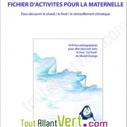 Fiches d\'activit�s pour la Maternelle 16 fiches sur le r�chauffement climatique
