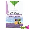 Je teste les huiles essentielles pour ma maison, Jo�lle Le Guehennec