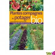Le guide des cultures associes: plantes compagnes au potager bio et jardin nourricier