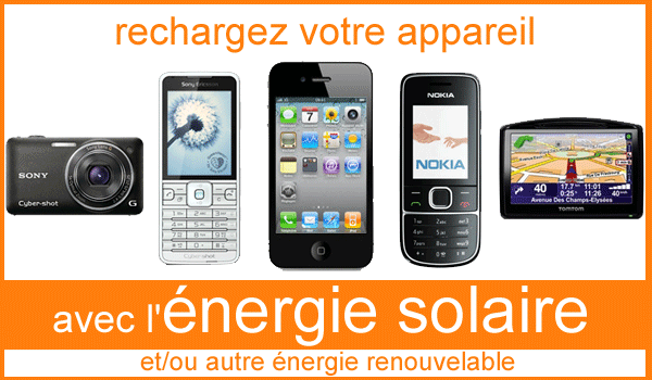 Rechargez vos appareils avec energie solaire