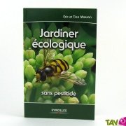 Jardiner cologique, Eric et Tina Masson, Ed. Eyrolles