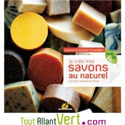 Je cr�e mes savons au naturel, facile et bio et si possible sans huile de palme!