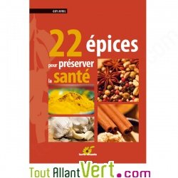 22 �pices pour pr�server la sant�, par Docteur Guy Avril