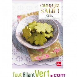 Croquez sal�, recettes de biscuits sal�s et l�gers, par Cl�a