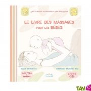 Le livre des massages pour bbs de Gilles Diederichs et Vronique Salomon-Rieu