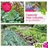J\'associe mes cultures et �a marche ! de claude Aubert, Terre Vivante