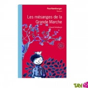 Les msanges de la grande marche, Editions Pour Penser