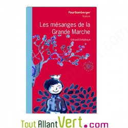 Les m�sanges de la grande marche, Editions Pour Penser