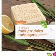 Je fabrique mes produits mnagers, facile et bio! par Laetitia Royant